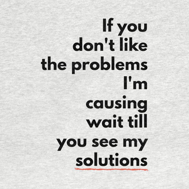 If you don't like the PROBLEMS I'm causing wait till you see my SOLUTIONS (blkTEXT) by PersianFMts